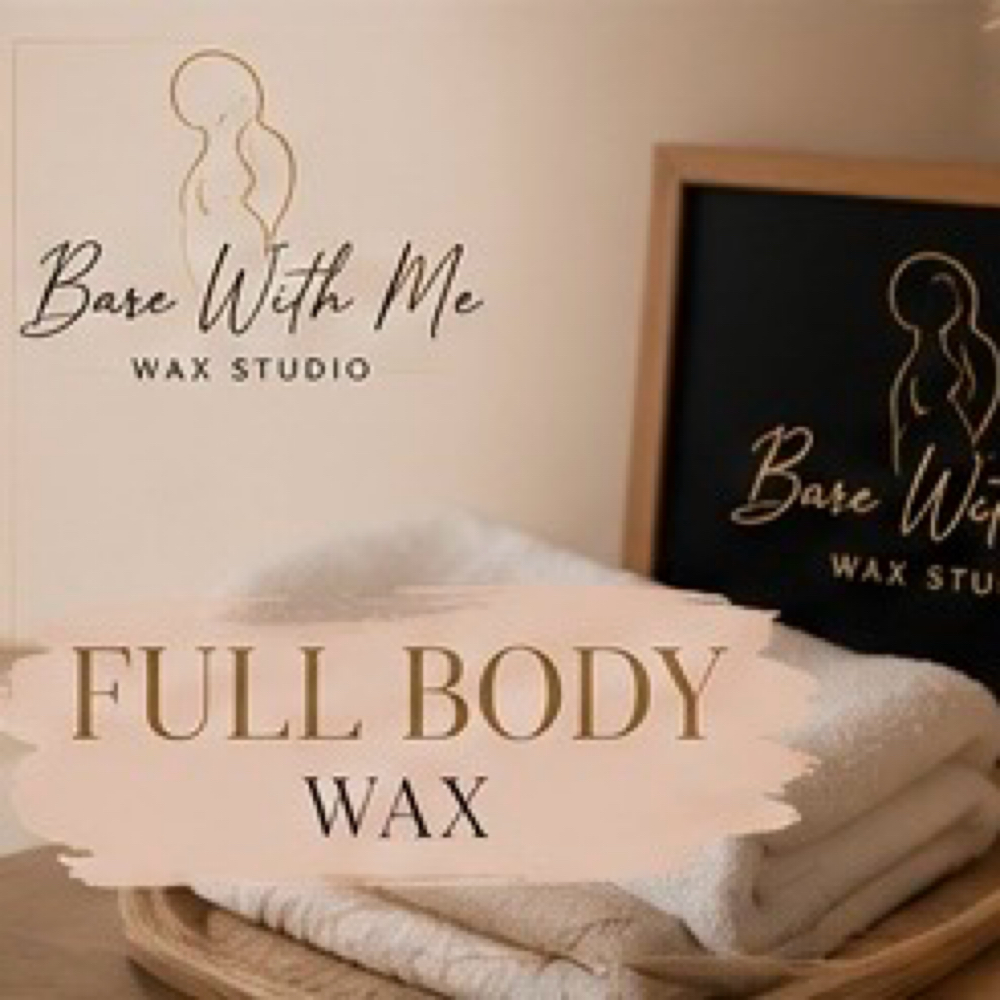Full Body Wax at Bare With Me Wax Studio in Madison, AL