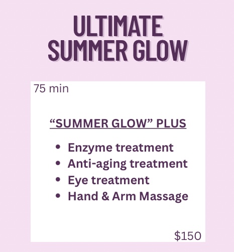 Ultimate Summer Glow Facial