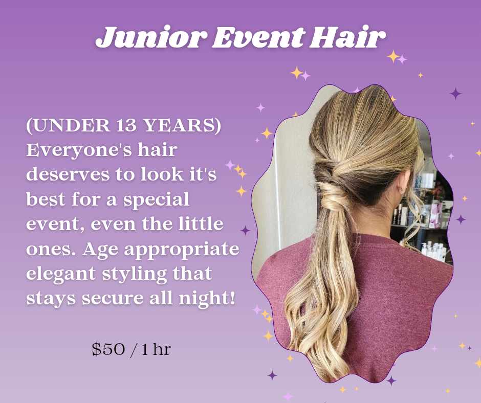 Junior Event Hair (13 & Under)