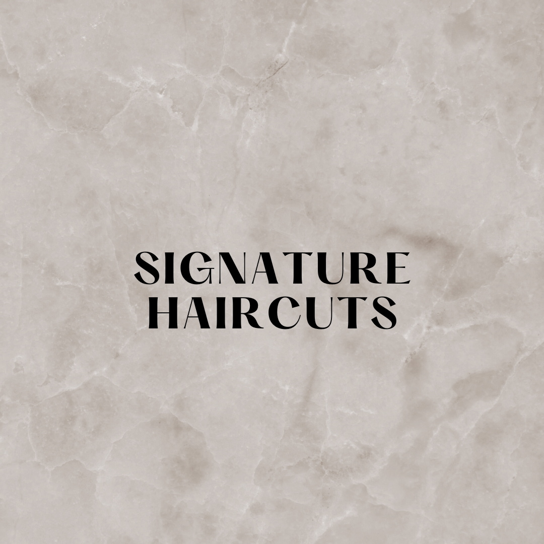 SIGNATURE HAIRCUT