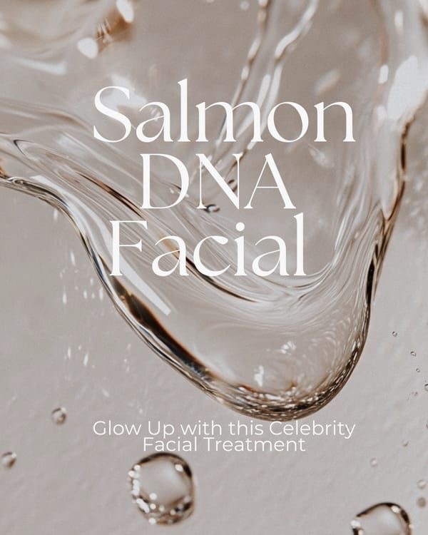 PDRN Salmon DNA Facial 🤩