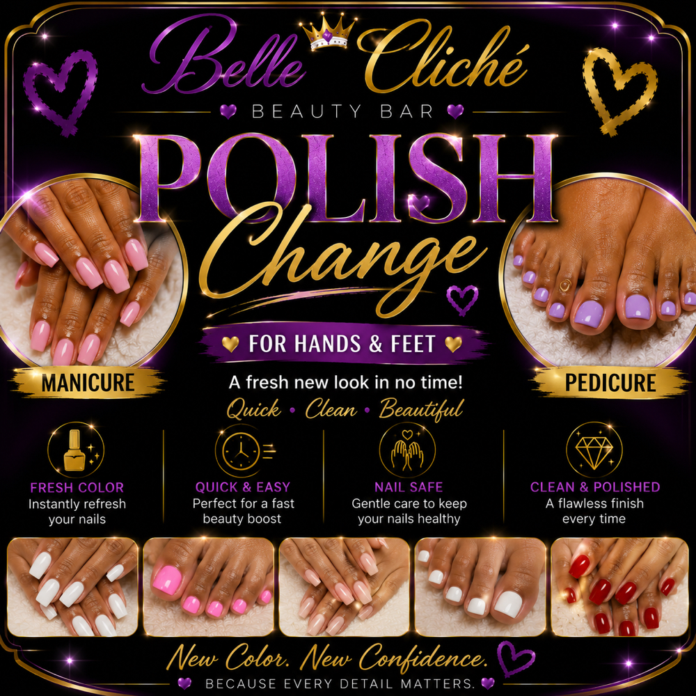 Polish Change at Belle Clichè Beauty Bar in Dorchester, MA