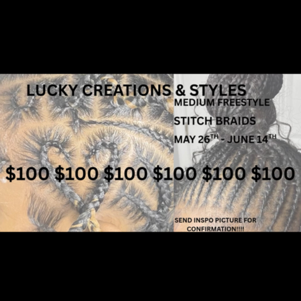 $100 Medium Freestyle Stitch Braids at Lucky Creations & Styles in Middlesex, NC