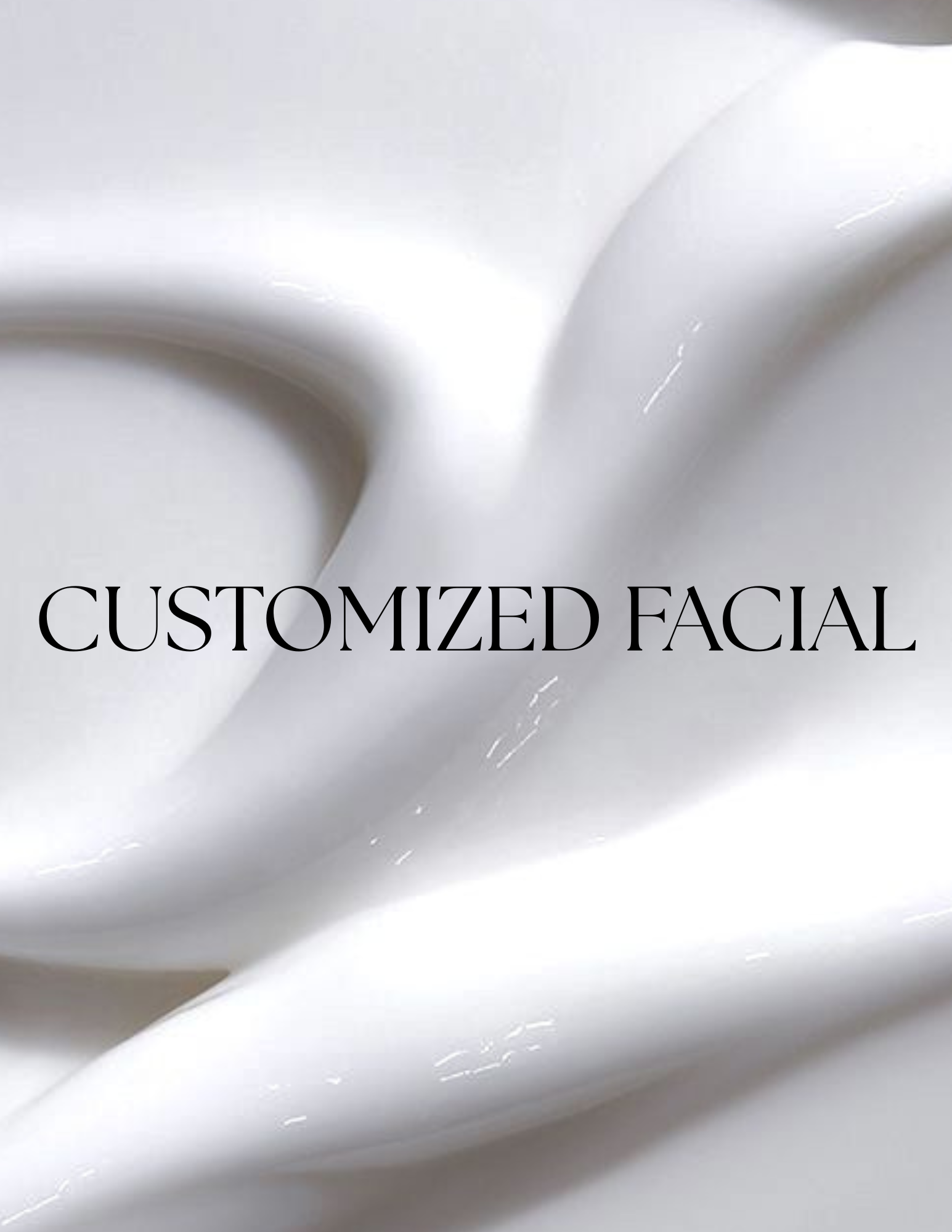 Customized Facial