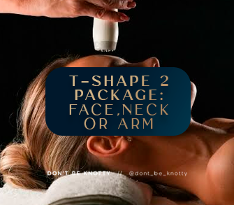 T-SHAPE 2 -Face & Neck OR Arm