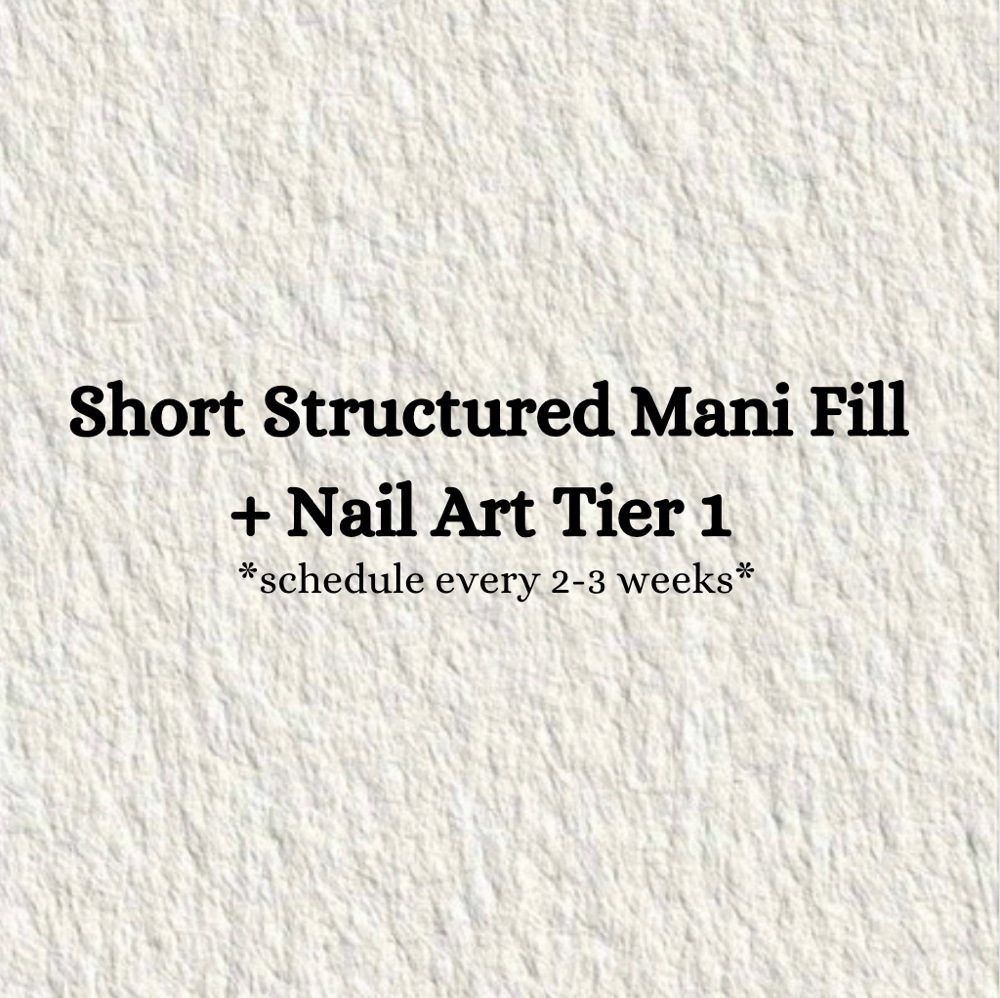 Short Structured Mani Fill - Tier 1