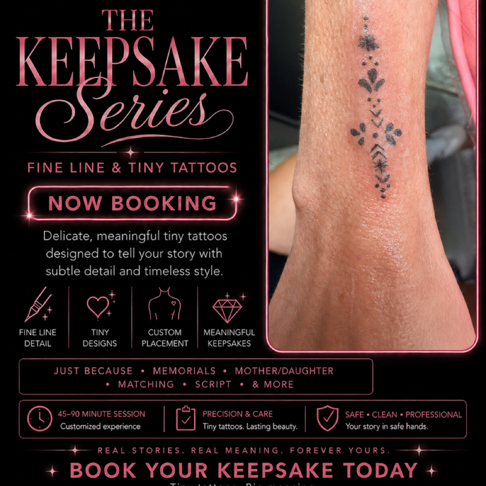 The Keepsake: Fine Line + Tiny Tats at Ever Glow Beauty Lounge in Lubbock, TX