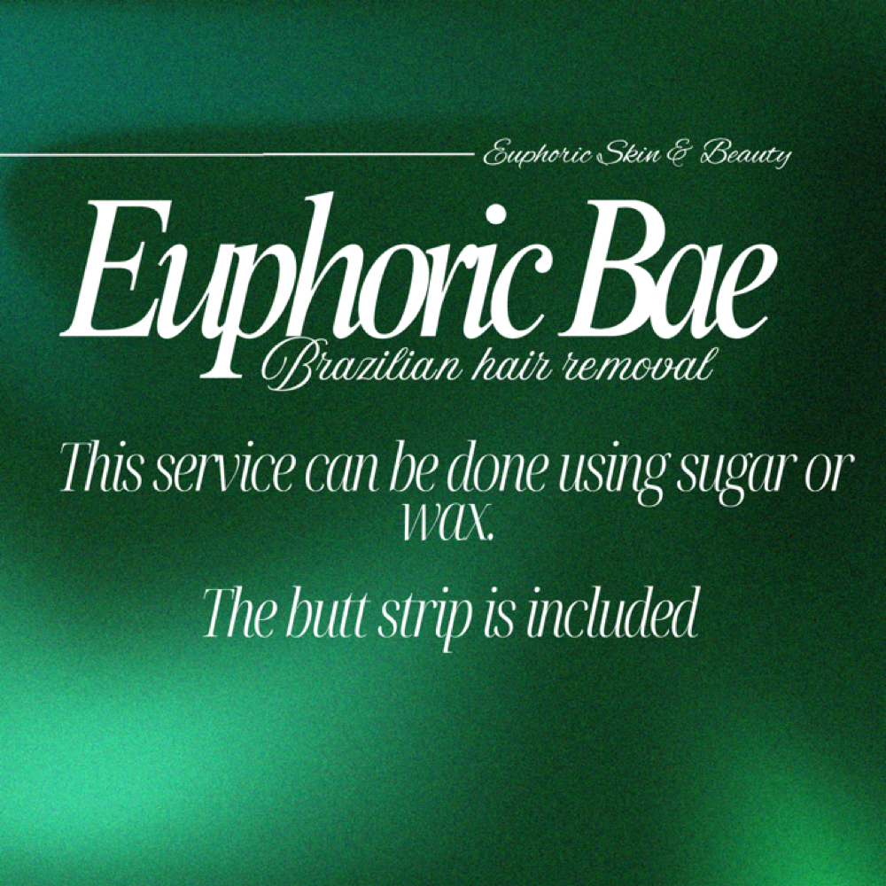 Brazilian at Euphoric Skin and Beauty in Hampton, GA