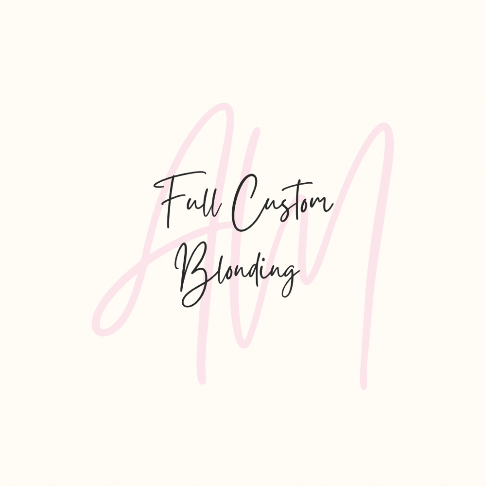 Full Custom Blonding
