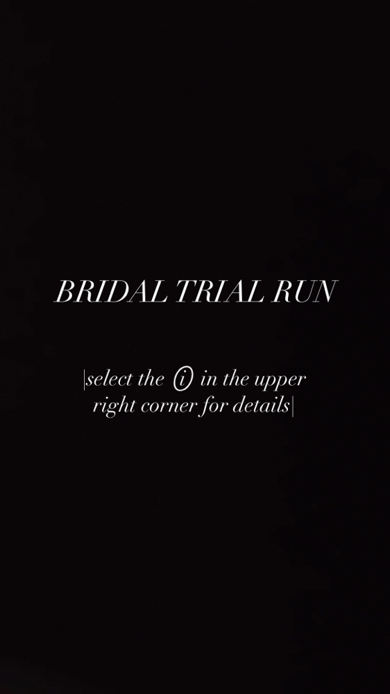 Bridal Trial Run