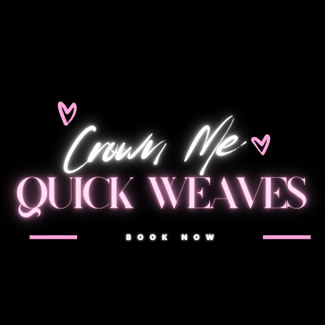Crown Me Quick Weave at Crown Me Styles in Lafayette, IN