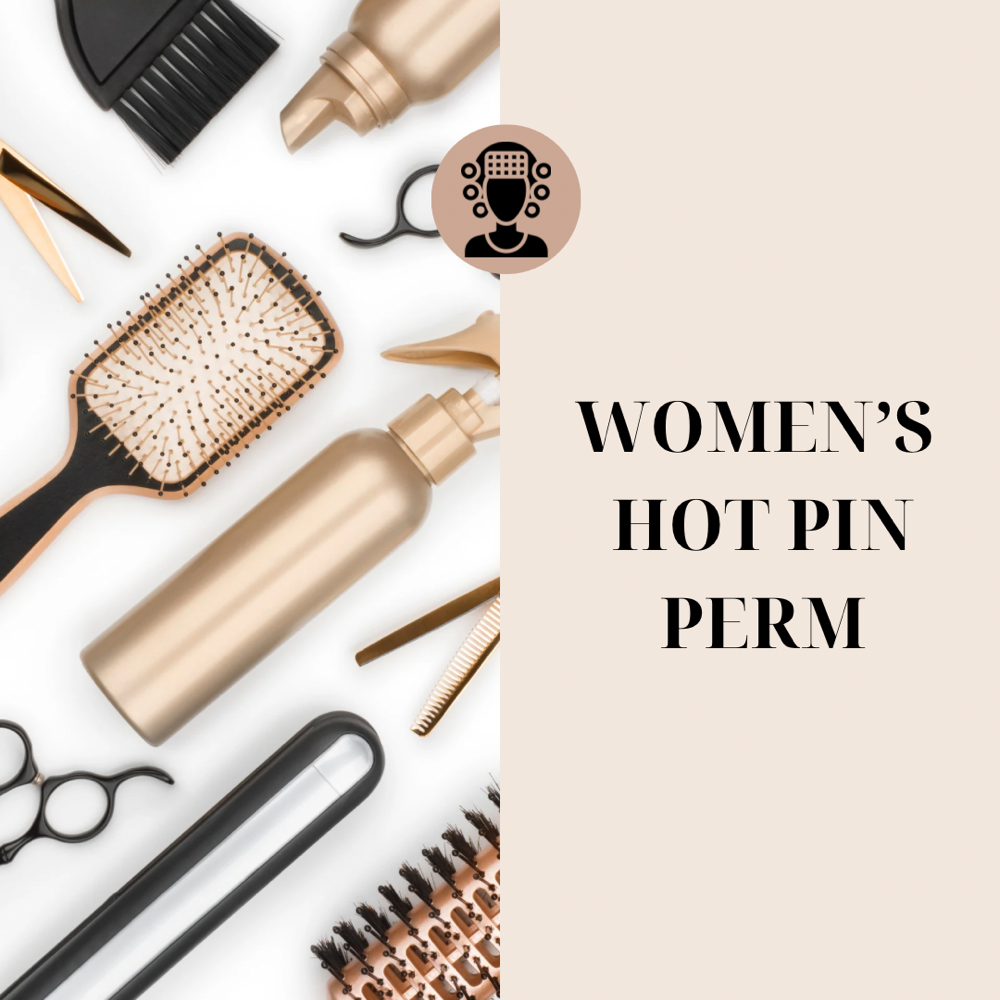 Women’s Hot Pin Perm