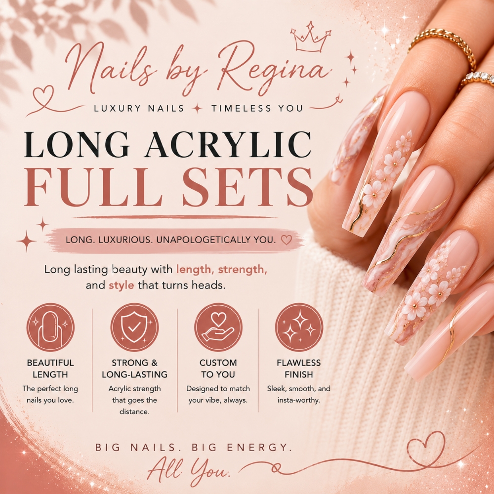 Long Acrylic Full Set at Regina's Hair & Nail Studio in Corning, CA