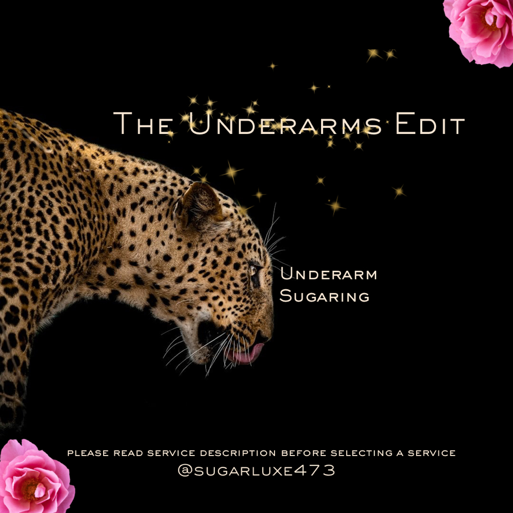 Underarms Sugaring at Sugar Luxe 473 - #1 Spicemas Skin Prep Destination in Pearland, TX