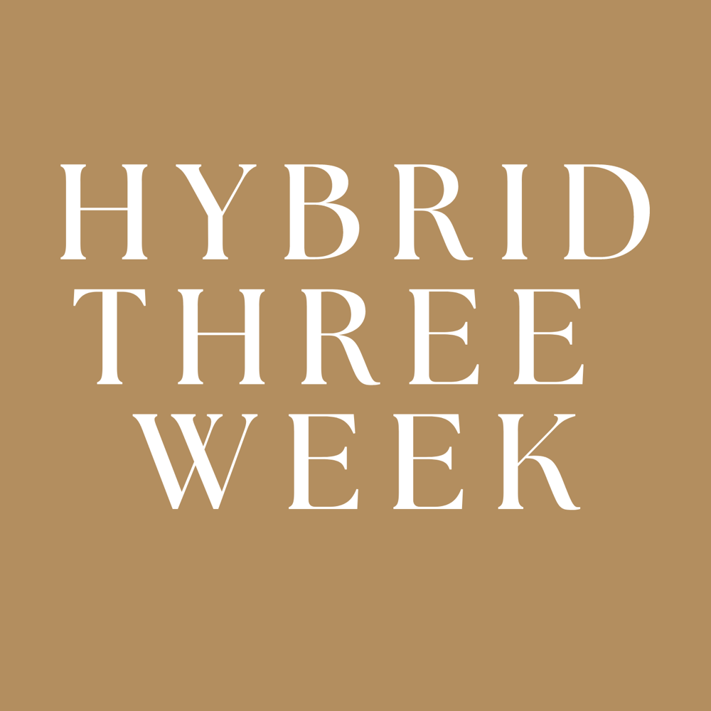 Hybrid 3 Week Fill