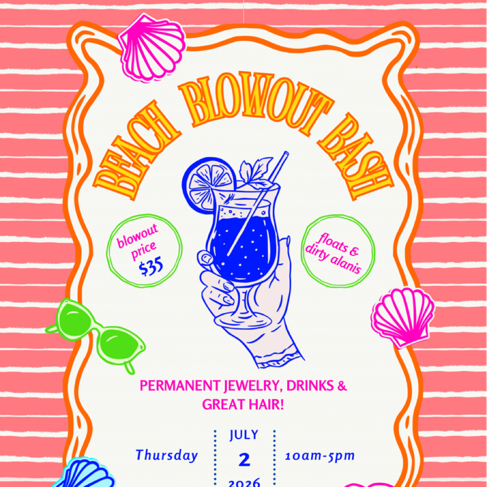Beach Blowout Bash at Lather & Luxe Hair Co. in Stroudsburg, PA