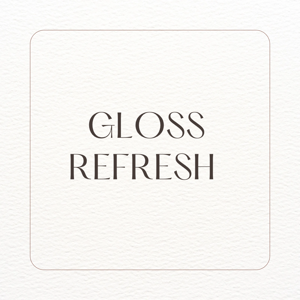 Gloss Refresh