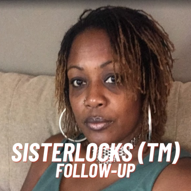 Sisterlocks™ Follow Up
