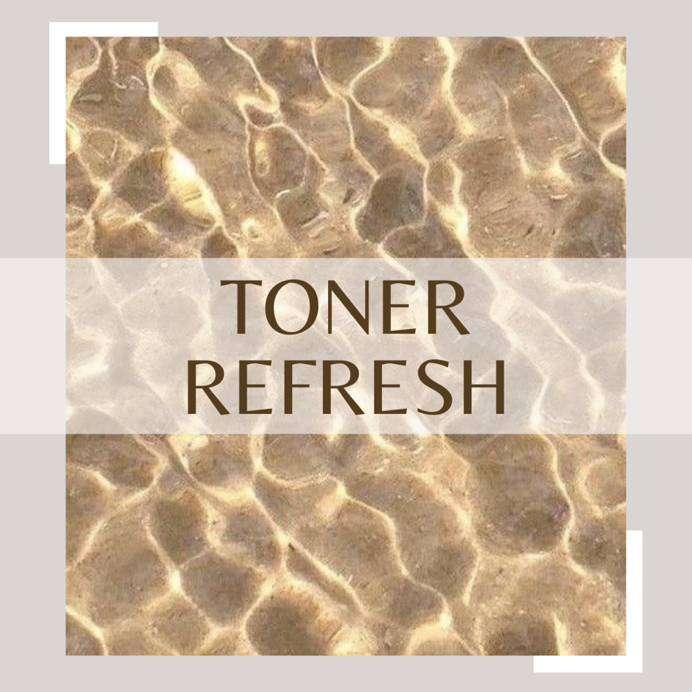 Toner Refresh