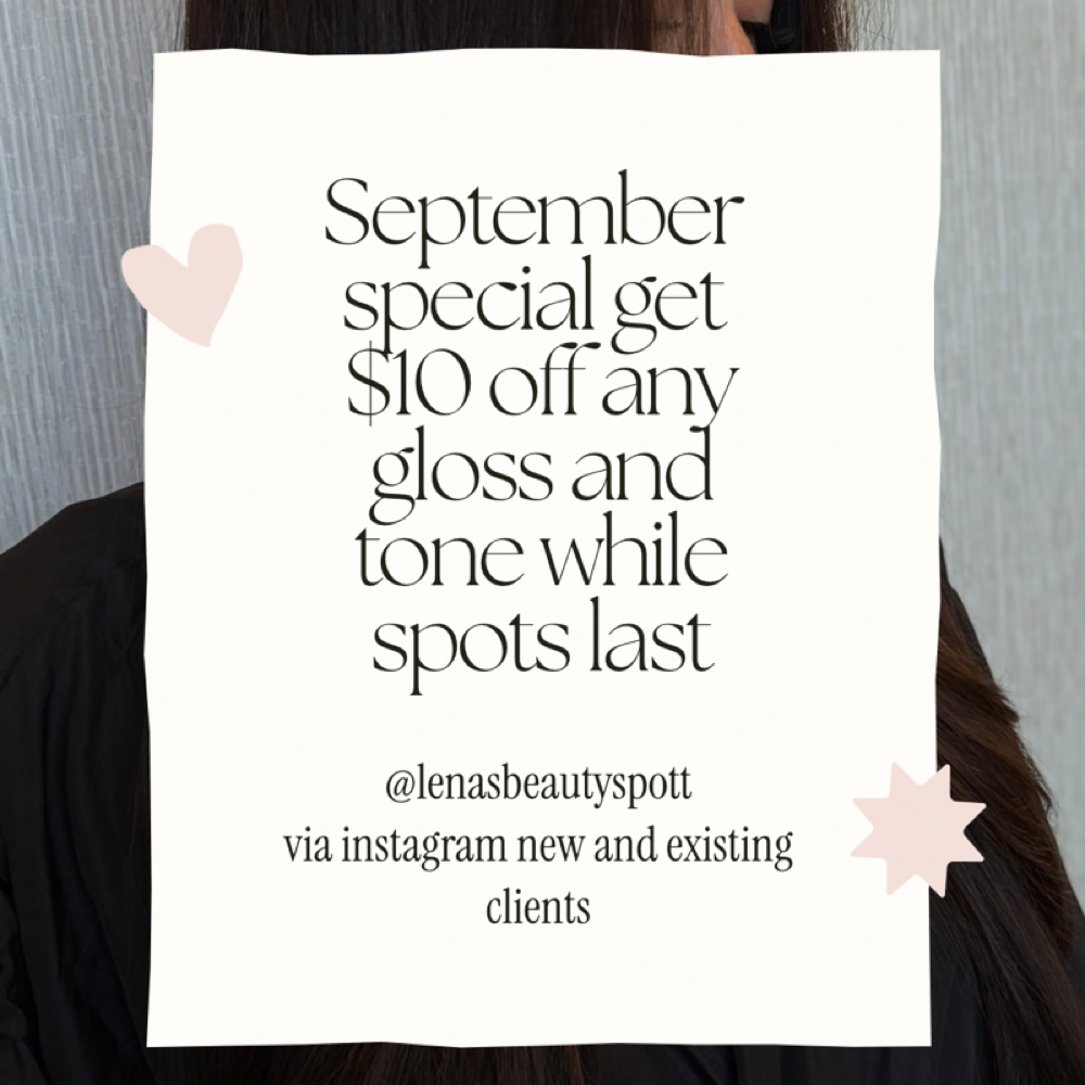 September Special $10 Off Limited at lenasbeautyspott in Escondido, CA