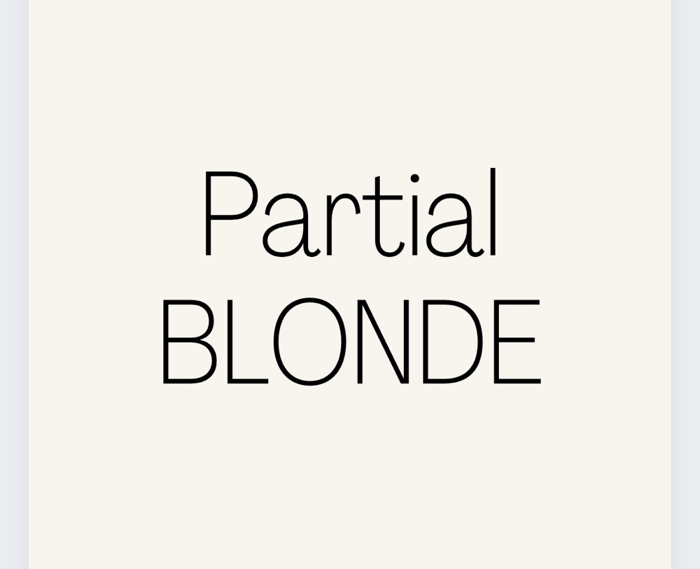 Partial Highlight/ Partial Lived In