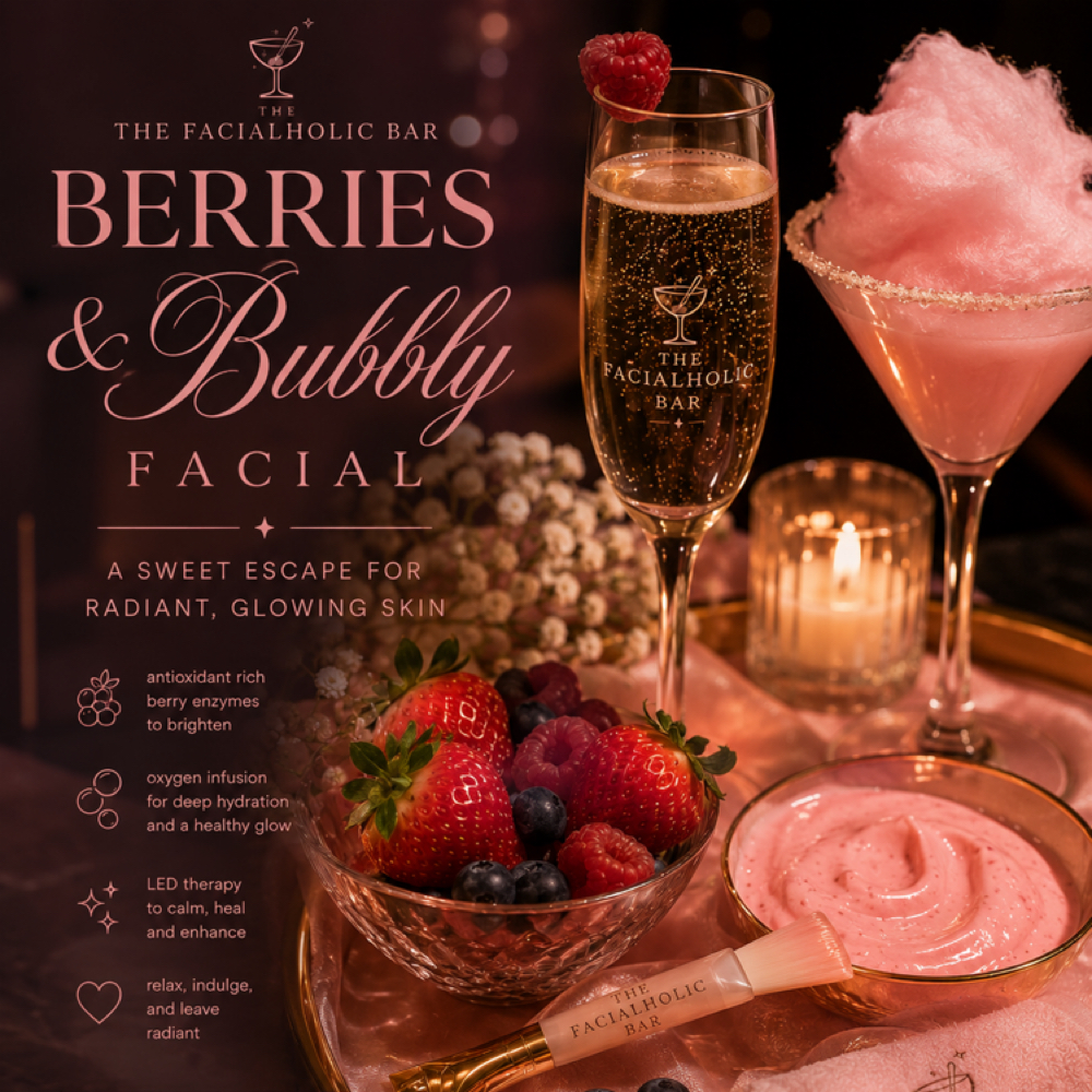 Berries & Bubbly Facial 🍓🥂 (Mothe at The Facialholic Bar in Houston, TX