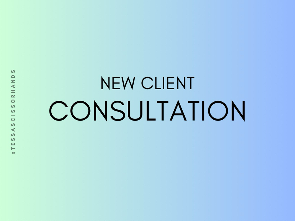 NEW CLIENT Consultation