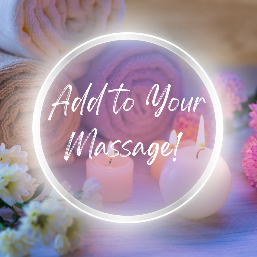 Add To Your Massage!