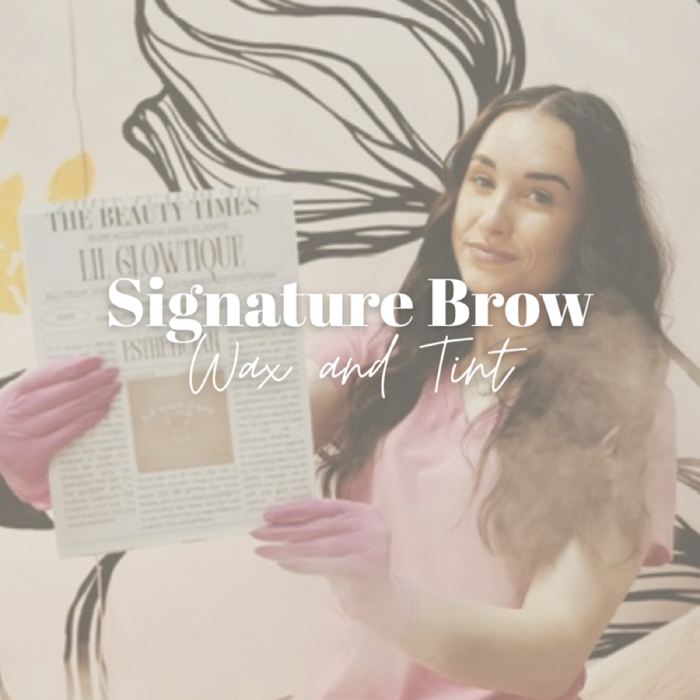 Signature Brow Wax & Tint at Lil Glowtique in Wyandotte, MI