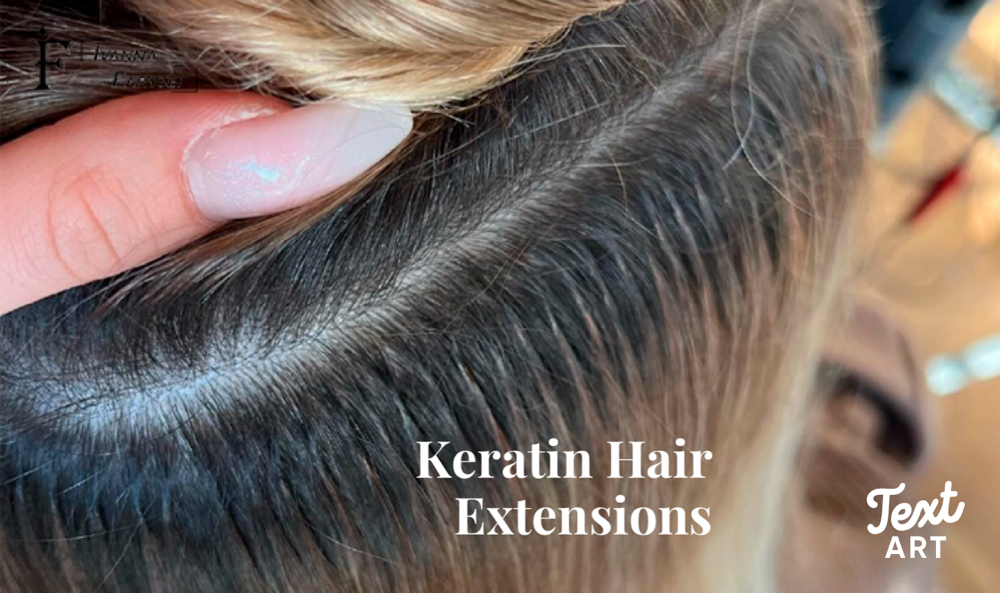 Keratin Hair Extension Install