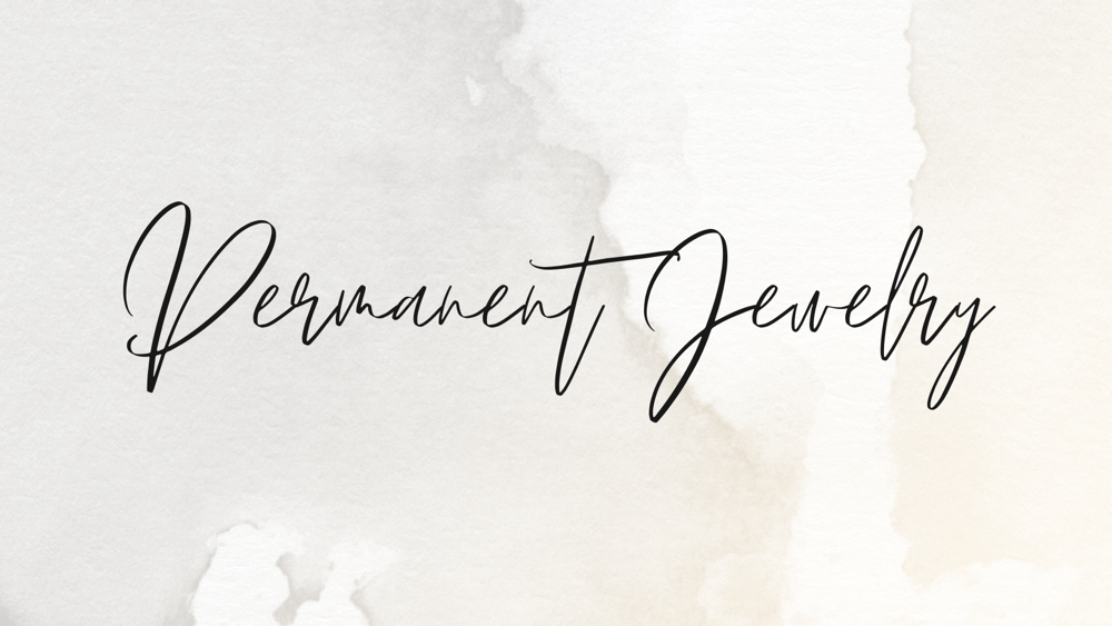 Permanent Jewelry