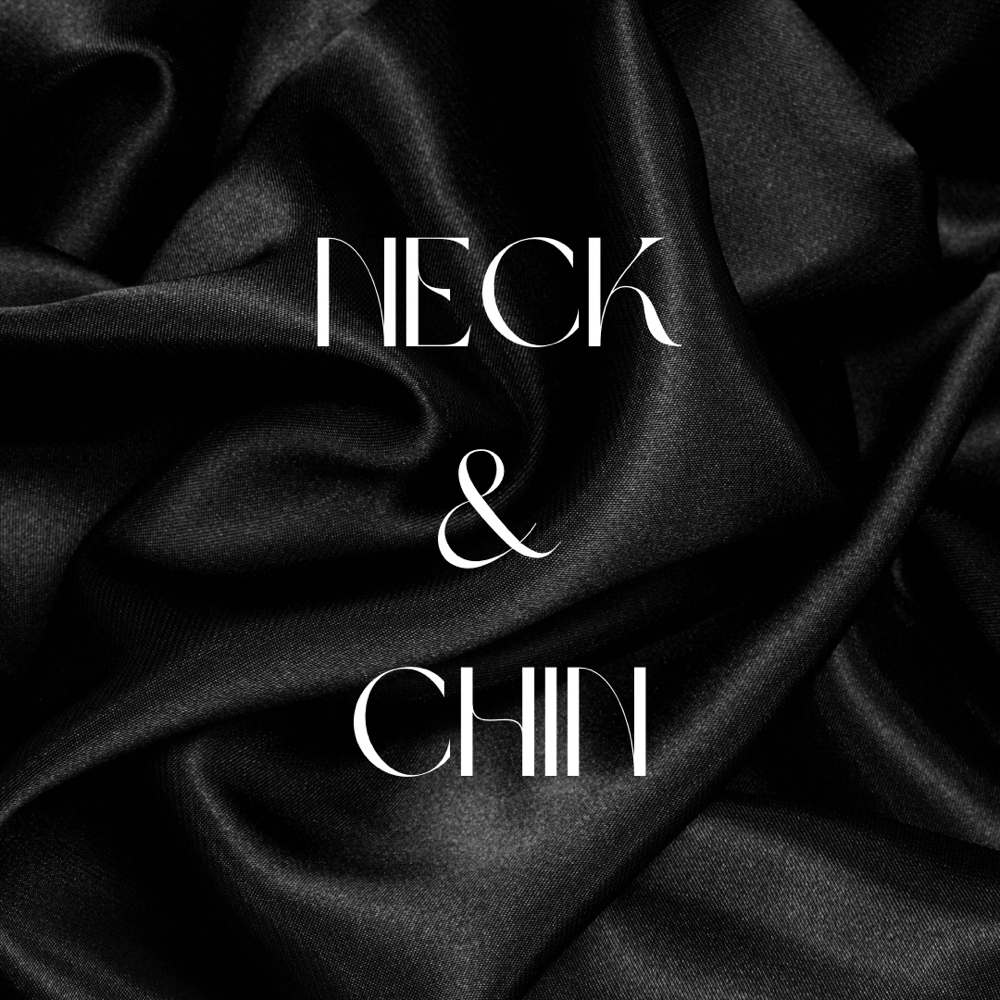Neck + Chin
