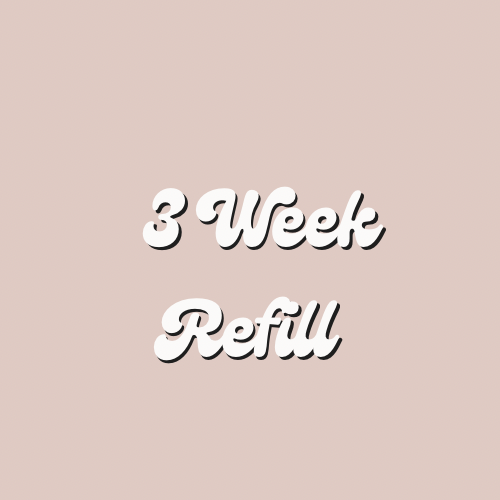3 Week Refill