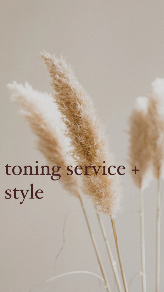 Toning Service + Style