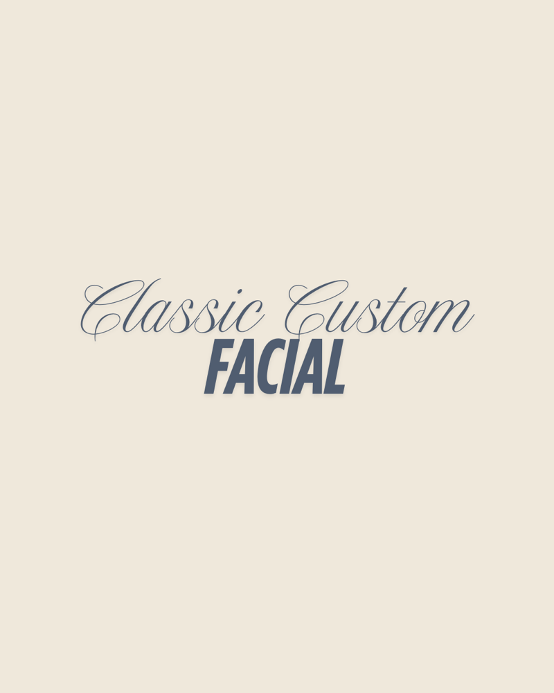 Classic Custom Facial