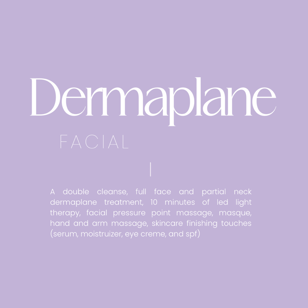 The Dermaplane Facial