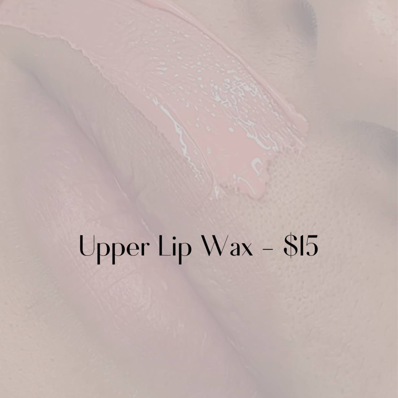 Upper Lip Wax at Pure Esthetics in Camp Hill, PA
