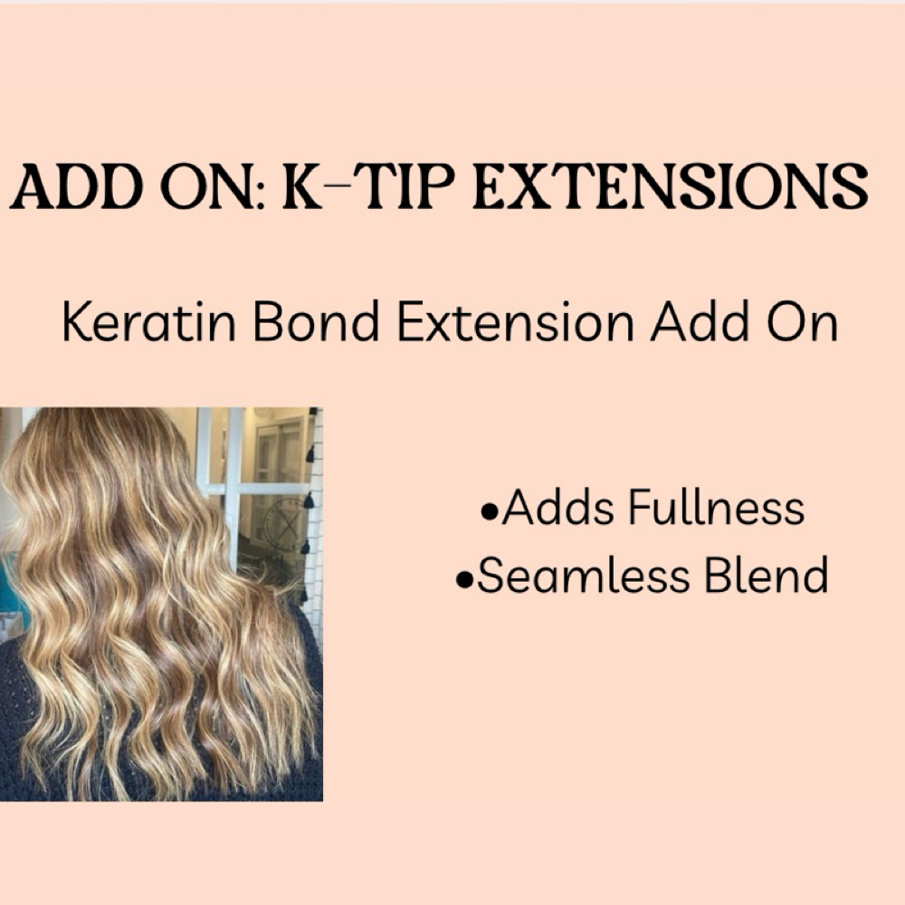 ADD ON: K-TIP EXTENSIONS at Pin And Tonic Salon in Fort Mill, SC