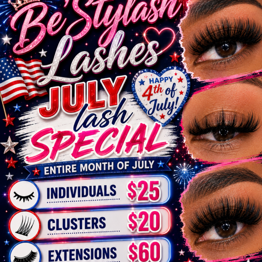 🎆July Lash Special🎆 at BE’STYLASH LASHES in Indianola, MS