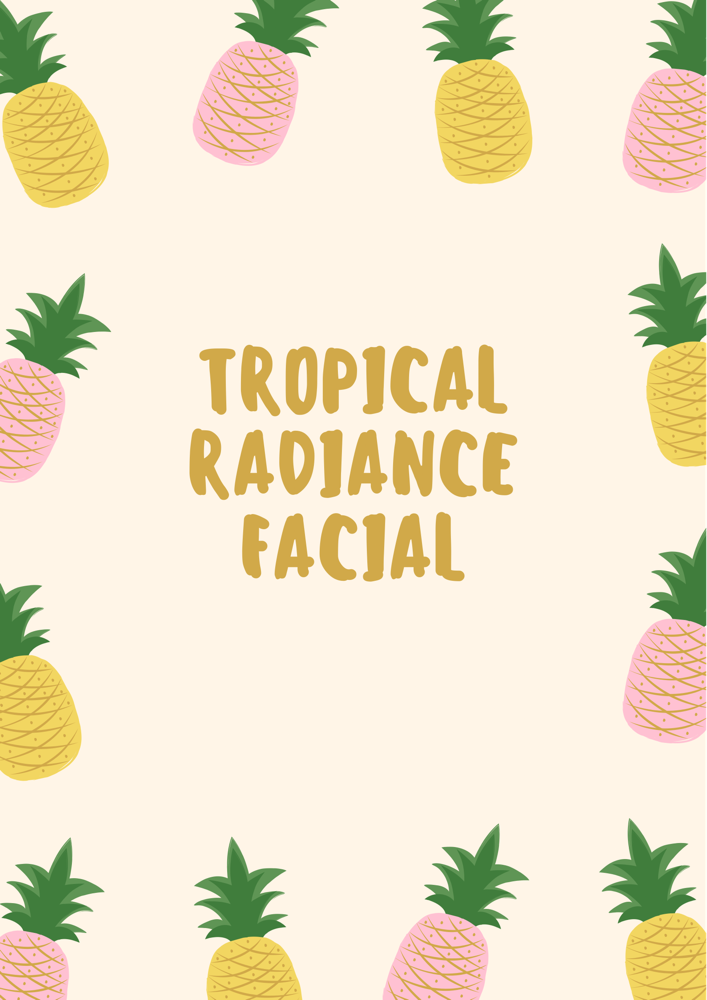 Tropical Radiance Facial