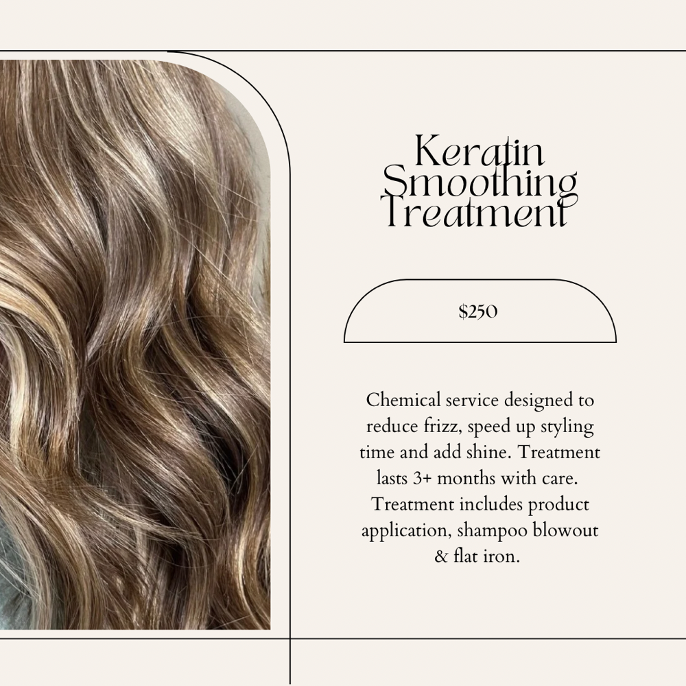 Keratin Smoothing Treatment