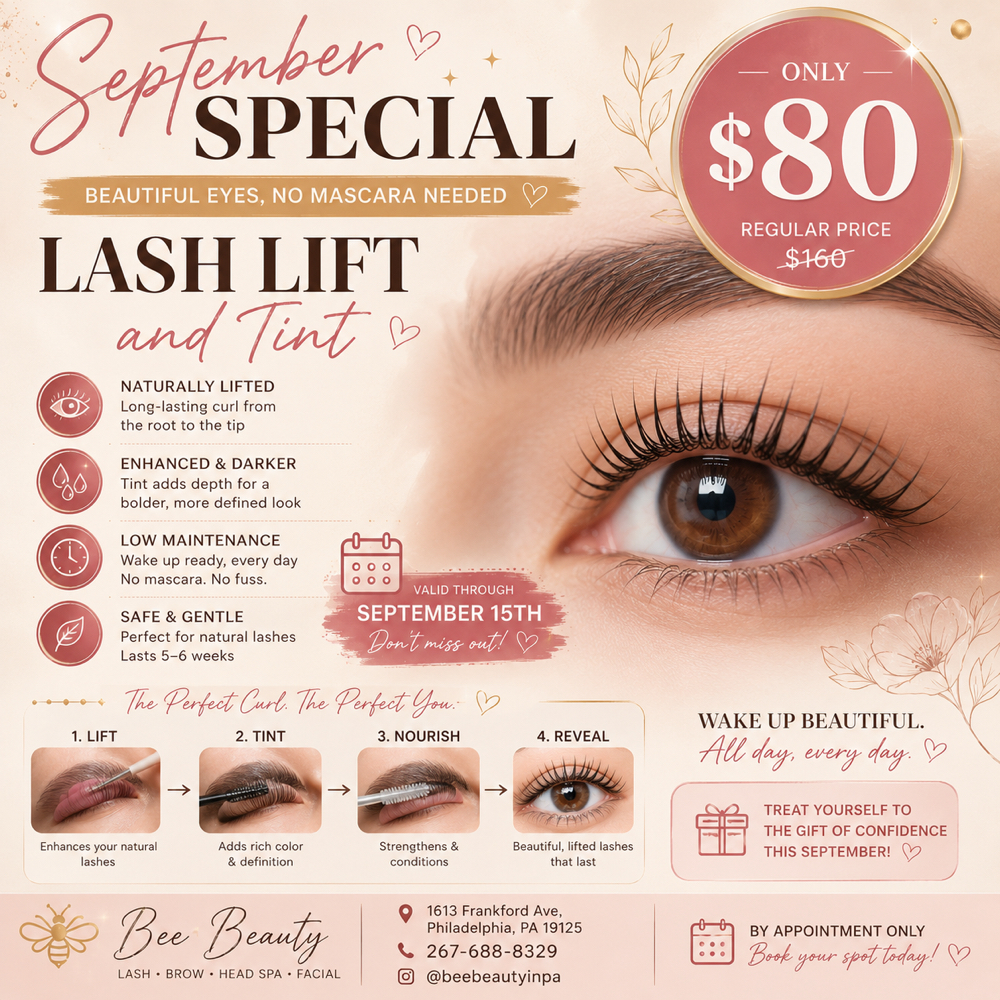 Lash Lift & Tint — SEPTEMBER  $80 at Bee Beauty in Philadelphia, PA