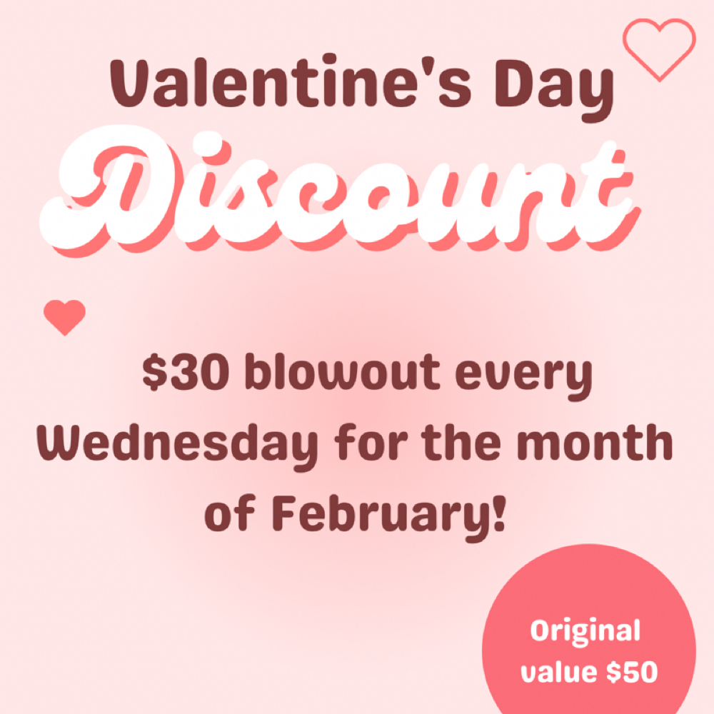 Valentines Day Blow Outs at Natstyles in Plainfield, IL