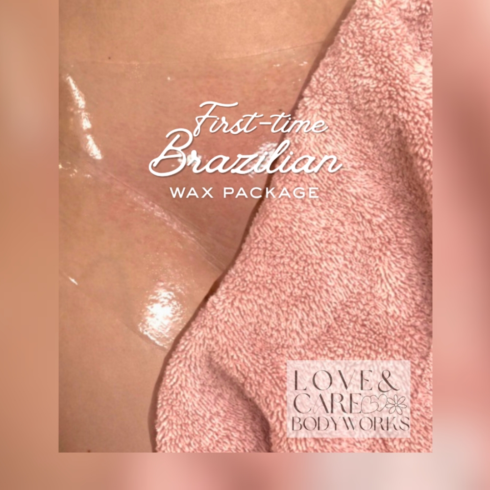 First-Time Brazilian Package at Love & Care Bodyworks in South Portland, ME