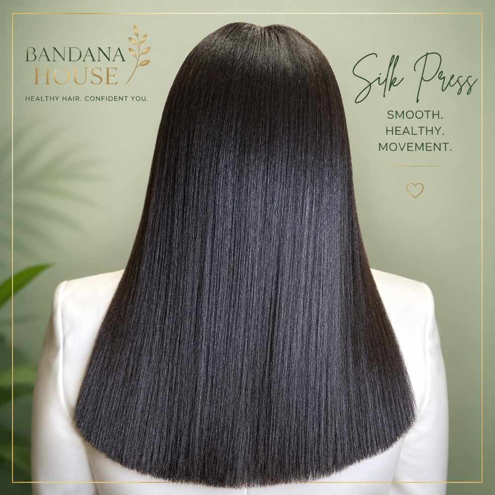 Signature Silk Press at Bandana House Co