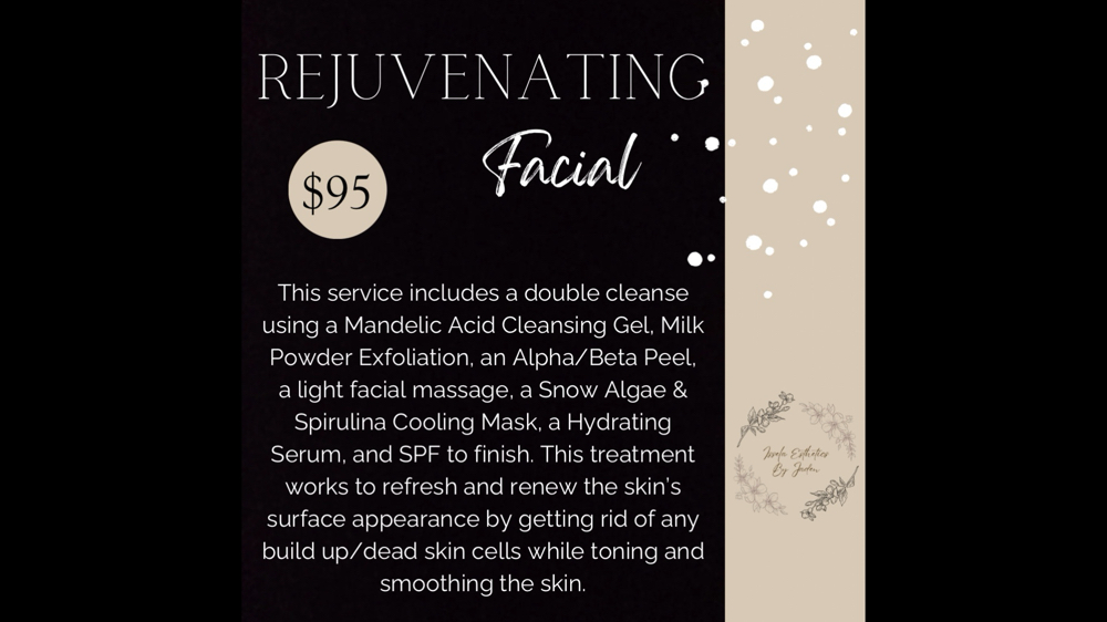 Rejuvenating Facial