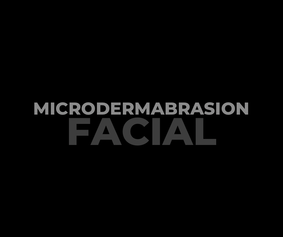 Microdermabrasion Facial
