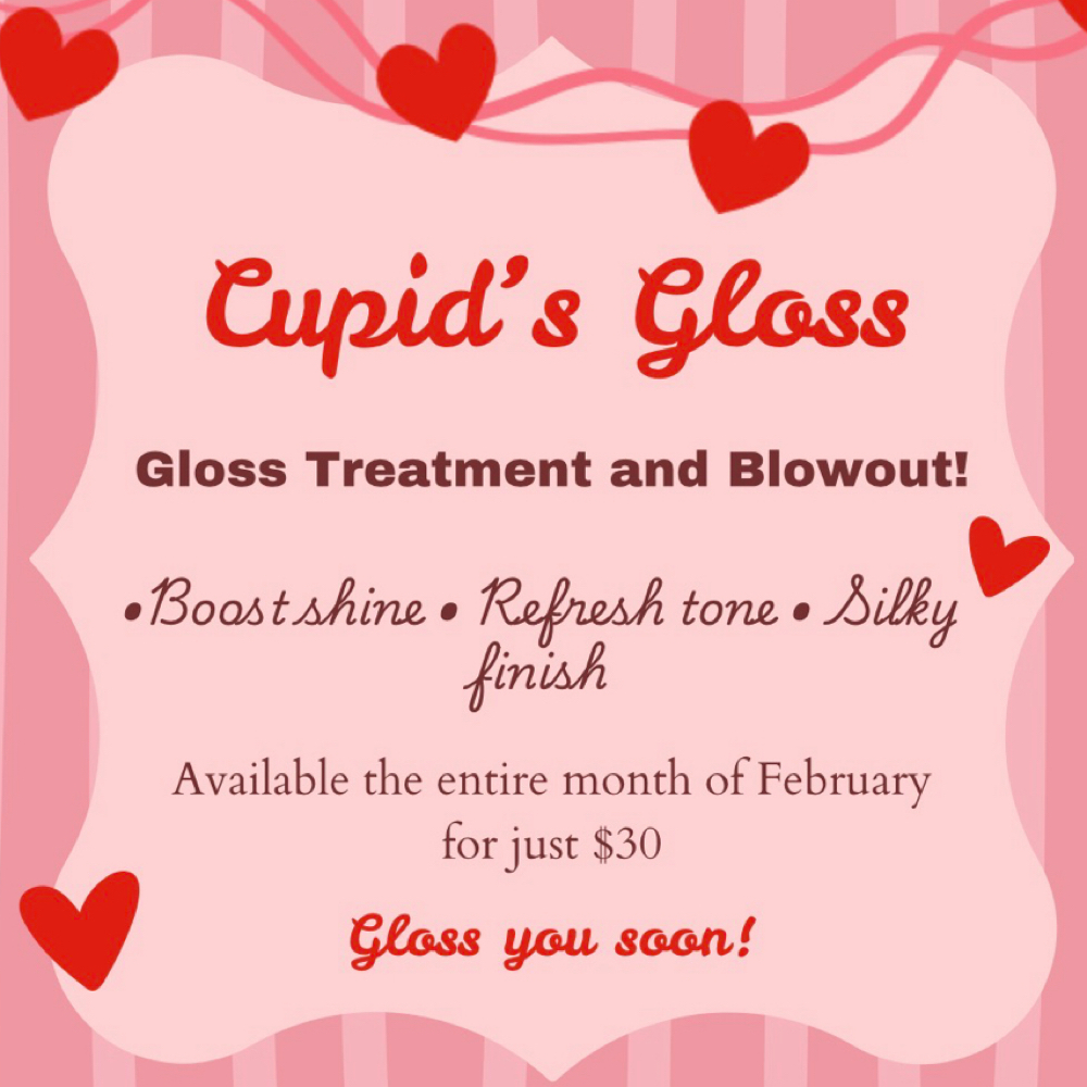 Cupid’s Gloss Special at Beauty by Briley in Jennings, LA