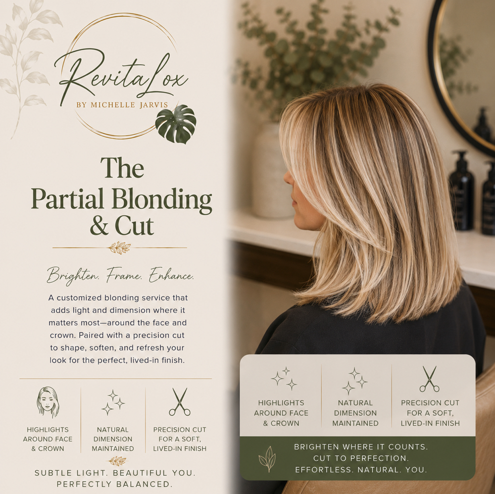 THE PARTIAL BLONDING & CUT at RevitaLox Beauty/ Michelle Jarvis in Delaware, OH