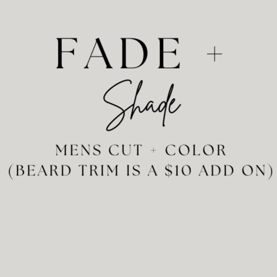 Fade + Shade at TaylorMadeHair Co in Anchorage, AK